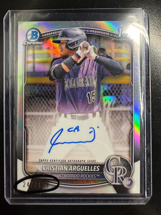 2025 Bowman Chrome 1st CRISTIAN ARGUELLES AUTO Refractor /499 #CPA-CAR Rockies